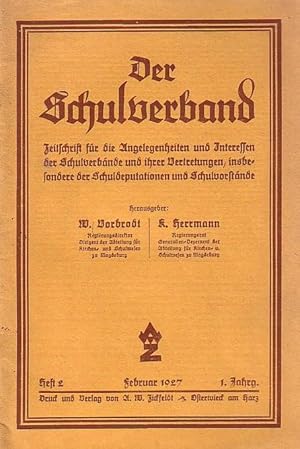 Bild des Verkufers fr Der Schulverband. 1. Jahrgang. Heft 2. Zeitschrift fr die Angelegenheiten und Interessen der Schulverbnde und ihrer Vertretungen, insbesondere der Schuldeputationen und Schulvorstnde. Aus dem Inhalt: Johann Heinrich Pestalozzi. Zum Gedchtnis (Ruchatz) / ber die Nutzbarmachung archivalischer Forschung fr die Vermgensauseinandersetzungen bei Trennung verbundener Kirchen- und Schulmter / Haftpflicht fr Schler whrend des Schulunterrichts. zum Verkauf von Antiquariat Carl Wegner