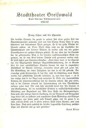 Imagen del vendedor de Stadttheater Greifswald - Das kleine Bhnenblatt 1941 / 1942 Prsentiert die Romantische Operette "Das Land des Lchels". Herausgegeben von Dr.Claus Dietrich Koch und Hans Kneer. a la venta por Antiquariat Carl Wegner