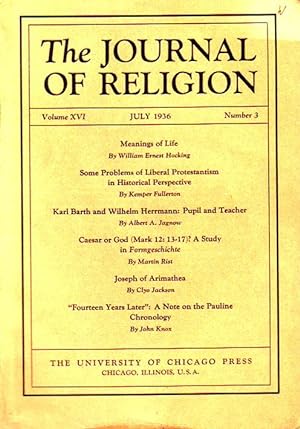 Imagen del vendedor de The Journal of Religion. Volume XVI, July 1936, Number 3. Cont.: William Hocking: Meanings of Life / Kemper Fullerton: Some problems of Liberal Protestantism in historical perspective / Albert Jagnow: Karl Barth and Wilhelm Herrmann: Pupil and teacher / Martin Rist: Caesar or God? Study in Formgeschichte / Clyo Jackson: Joseph of Arimathea / John Knox: 'Fourteen years later' : A note on the Pauline Chronology a la venta por Antiquariat Carl Wegner