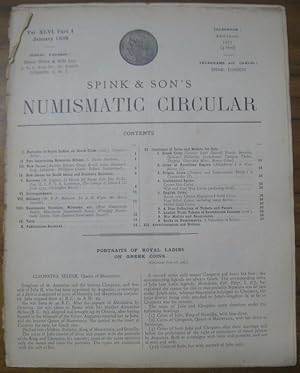 Immagine del venditore per Spink & Son ' s Numismatic Circular. Vol. XLVI. Part 1. January 1938. - Contents: Portraits of Royal Ladies on Greek Coins - Cleopatra Selente; Two Interesting Byzantine Bronze (Davies Sherborn); New Issues; Obituary (Robinson, Wyon, Garside); Publications Received; Catalogue of Coins and Medals for Sale: Greek Coins, Coins of Byzantine Empire, Roman Coins, Continental Coins, English Coins, A Fine Collection of Tickets and Passes, London Trade Tokens of Seventeenth Century, War Medals and Decorations, Book on Numismatic; Advertisements and Notices. venduto da Antiquariat Carl Wegner