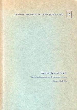 Imagen del vendedor de Geschichte und Politik. Geschichtswissenschaft und Geschichtsbewutsein. a la venta por Antiquariat Carl Wegner