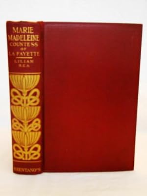 Seller image for THE LIFE AND TIMES OF MARIE MADELEINE COUNTESS OF LA FAYETTE. for sale by J & J House Booksellers, ABAA