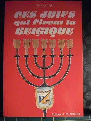 Ces Juifs qui firent la Belgique