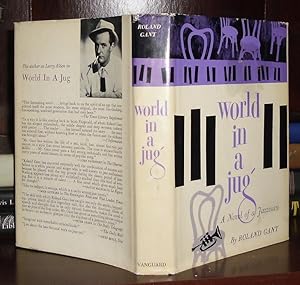 Bild des Verkufers fr WORLD IN A JUG A Novel of a Jazzman zum Verkauf von Rare Book Cellar