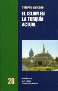 Bild des Verkufers fr EL ISLAM EN LA TURQUIA ACTUAL zum Verkauf von KALAMO LIBROS, S.L.
