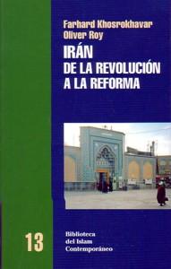 Imagen del vendedor de IRAN: De la revolucin a la reforma. a la venta por KALAMO LIBROS, S.L.