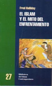 Imagen del vendedor de EL ISLAM Y EL MITO DEL ENFRENTAMIENTO a la venta por KALAMO LIBROS, S.L.