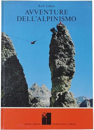 Bild des Verkufers fr AVVENTURE DELL'ALPINISMO.: zum Verkauf von Bergoglio Libri d'Epoca