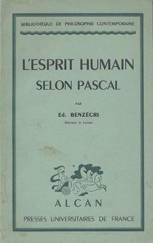 Bild des Verkufers fr L'esprit humain selon Pascal. zum Verkauf von Antiquariat Kaner & Kaner GbR