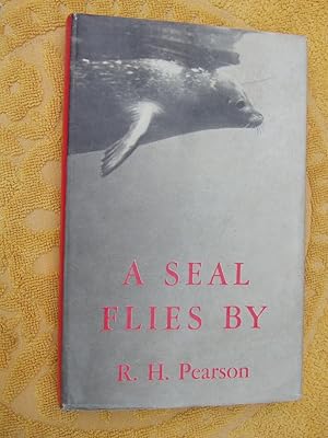 Immagine del venditore per A SEAL FLIES BY venduto da Ron Weld Books