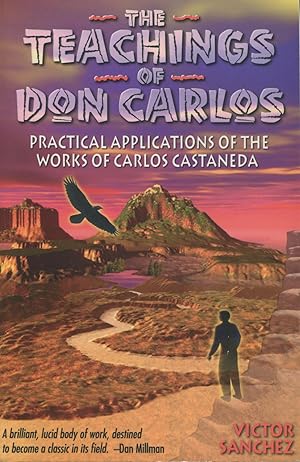 Seller image for The Teachings of Don Carlos: Practical Applications of the Works of Carlos Castaneda for sale by Kenneth A. Himber