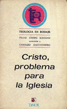 Cristo, problema para la Iglesia. Exégesis y predicación.