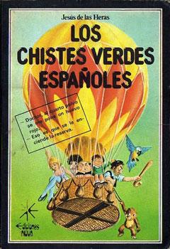 Los chistes verdes españoles.