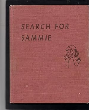 Immagine del venditore per Search for Sammie venduto da Beverly Loveless