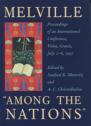 Seller image for Melville Among the Nations: Proceedings of an International Conference, Volos, Greece, July 2-6, 1997 for sale by Kenneth A. Himber