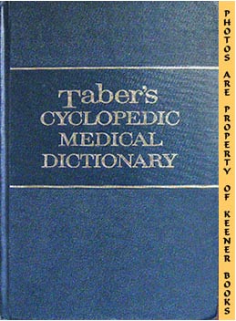 Taber's Cyclopedic Medical Dictionary, Ninth Edition