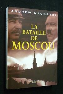 Bild des Verkufers fr La Bataille de Moscou zum Verkauf von Abraxas-libris