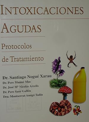 INTOXICACIONES AGUDAS :Protocolos de tratamiento