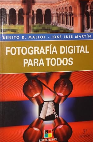 FOTOGRAFIA DIGITAL PARA TODOS :