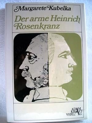 Bild des Verkufers fr Der arme Heinrich Rosenkranz. Roman / Margarete Kubelka zum Verkauf von Antiquariat Bler