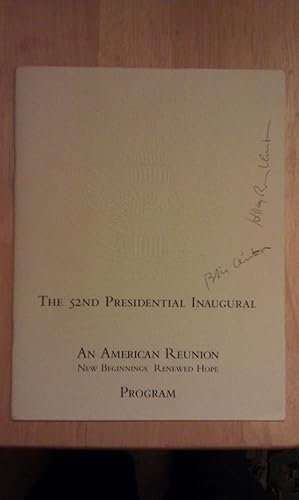 Seller image for The 52nd Presidential Inaugural; an American Reunion New Beginnings Renewed Hope Program for sale by Collectorsemall