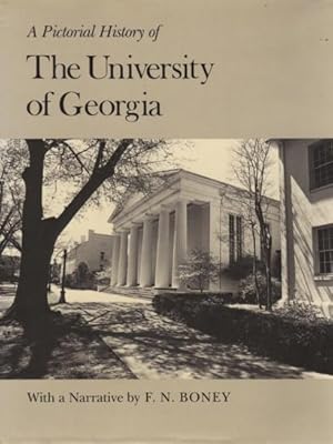 Bild des Verkufers fr A Pictorial History of The University of Georgia zum Verkauf von BJ's Book Barn