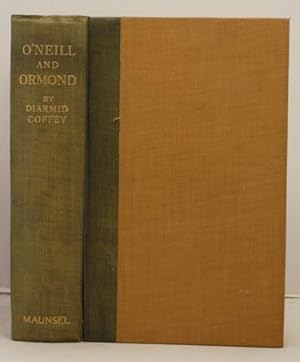 O'Neill & Ormond a chapter in Irish History