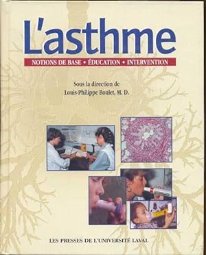 L'Asthme. Notions de Base - Éducation - Intervention