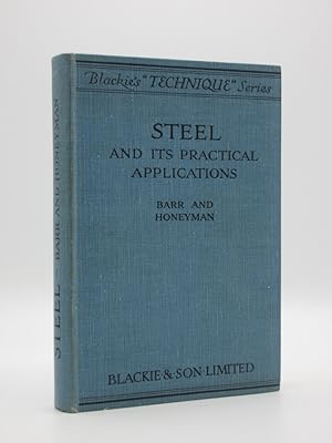 Steel and its Practical Applications [SIGNED]