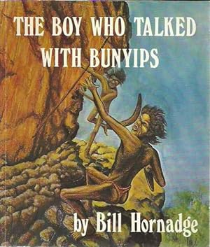 Seller image for The Boy Who Talked with Bunyips for sale by Fine Print Books (ABA)