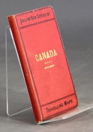 Philips' companion maps for tourists and travellers. Canada--West. With index