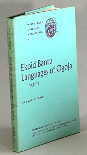 Seller image for Ekoid Bantu languages of Ogoja, Eastern Nigeria. Part 1 (apparently all published), Introduction, phonology and comparative vocabulary for sale by Rulon-Miller Books (ABAA / ILAB)