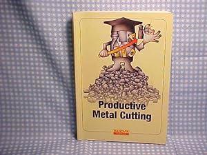 Productive Metal Cutting