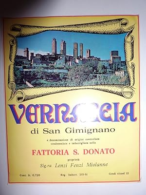 "VERNACCIA di San Gimignano a Denominazione di Origine Controllata. Vendemmiata ed imbottigliata ...