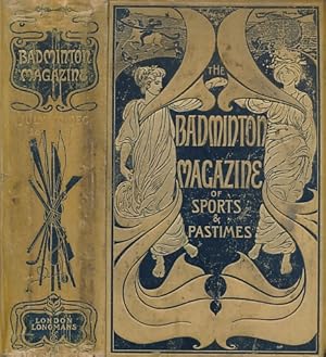 Imagen del vendedor de The Badminton Magazine of Sports and Pastimes. Volume III. July to December 1896 a la venta por Barter Books Ltd