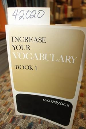 Bild des Verkufers fr Increase Your Vocabulary: Book 1 zum Verkauf von Princeton Antiques Bookshop
