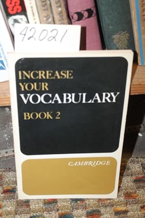 Bild des Verkufers fr Increase Your Vocabulary: Book 2 zum Verkauf von Princeton Antiques Bookshop