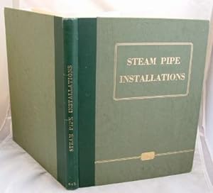 Bild des Verkufers fr Steam Pipe Installations zum Verkauf von Peter Sheridan Books Bought and Sold
