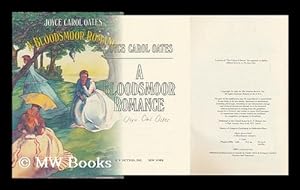 Imagen del vendedor de A Bloodsmoor Romance / Joyce Carol Oates a la venta por MW Books