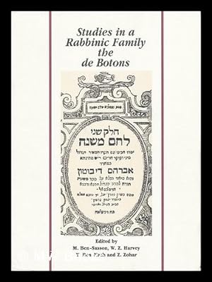 Seller image for Studies in a Rabbinic Family : the De Botons / Editors, M. Ben-Sasson . [Et Al. ] for sale by MW Books