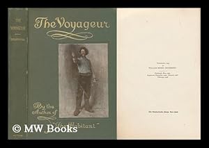 Imagen del vendedor de The Voyageur and Other Poems, by William Henry Drummond, with Illustrations by Frederick Simpson Coburn a la venta por MW Books