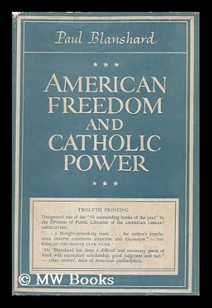 Imagen del vendedor de American Freedom and Catholic Power a la venta por MW Books