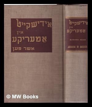 Seller image for Judaism in America : a Guide to the Religious and Cultural Life of Jews in America in the Second Half of the Twentieth Century [Book One] for sale by MW Books