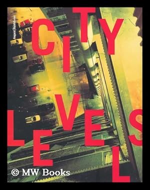 Seller image for City Levels / [Editors, Ally Ireson and Nick Barley] for sale by MW Books