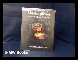 Image du vendeur pour Masterpieces of the perfume industry / by Christie Mayer Lefkowith mis en vente par MW Books