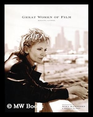 Seller image for Great Women of Film / by Helena Lumme ; photographs by Mika Manninen and Helena Lumme for sale by MW Books