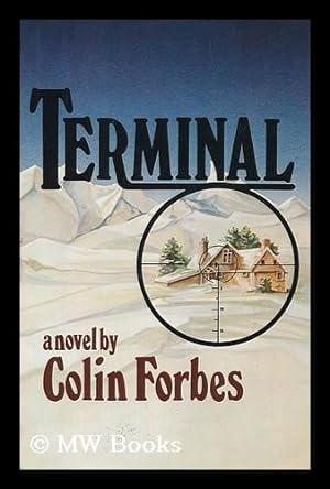 Seller image for Terminal / by Colin Forbes for sale by MW Books