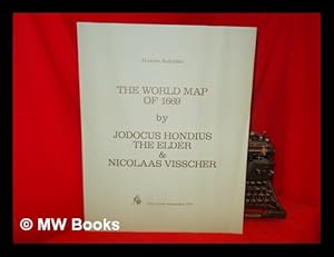 Bild des Verkufers fr The World Map of 1669 / by Jodocus Hondius the Elder and Nicolaes Visscher ; Gunter Schilder zum Verkauf von MW Books