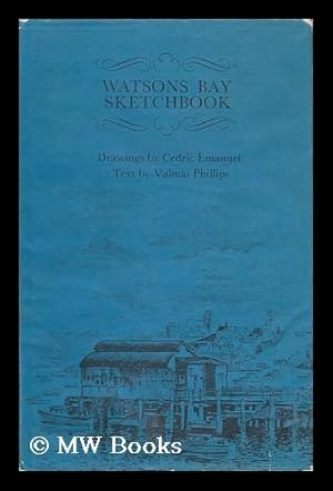 Seller image for Watsons Bay Sketchbook. Drawings by Cedric Emanuel for sale by MW Books