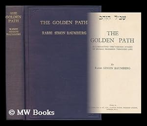 Seller image for [Shevil Ha-Zahav (Romanized Form) ] the Golden Path Illumination the Various Stages of Human Progress through Life, by Rabbi Simon Baumber for sale by MW Books